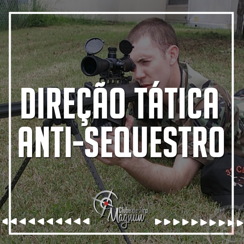 DIREÇÃO TÁTICA ANTI-SEQUESTRO