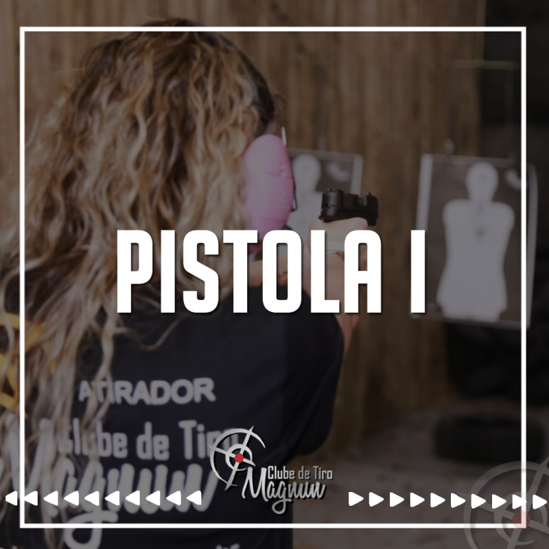 PISTOLA I